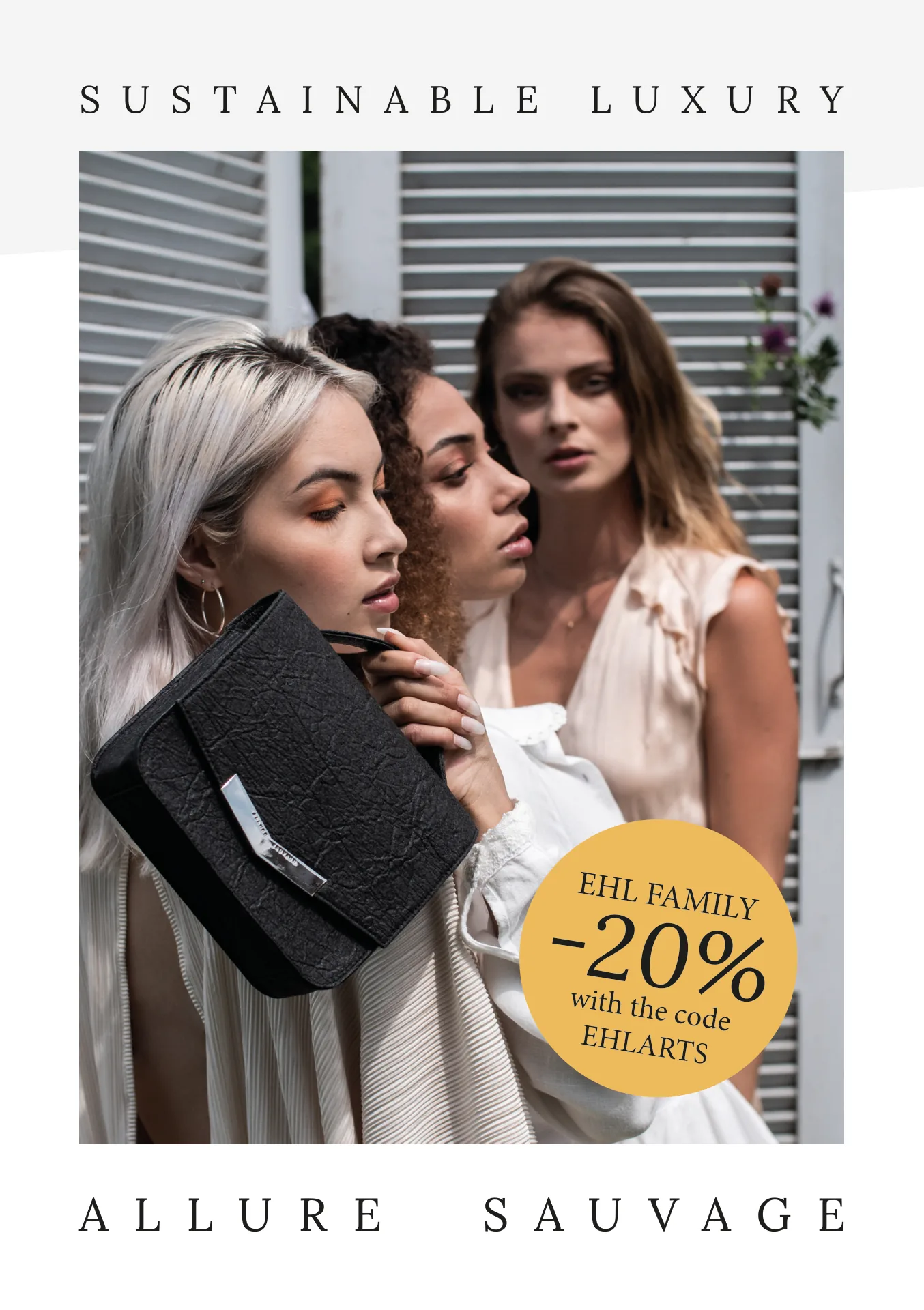 Flyer A5 Allure Sauvage, recto : « Sustainable luxury », offre EHL family -20 %